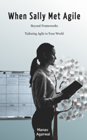 When Sally Met Agile