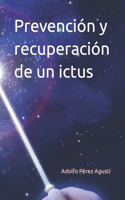 Prevención y recuperación de un ictus