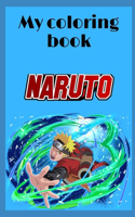 My Naruto coloring book: Coloring book