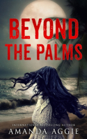 Beyond the Palms