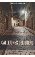 Callejones Del Sueño