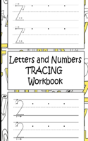 Letters and Numbers Tracing Workbook: Handwriting Practice workbook for kids, Alphabet and numbers