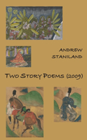 Two Story Poems (2009)