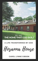 Hosanna House