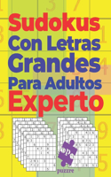 Sudokus Con Letras Grandes Para Adultos Experto