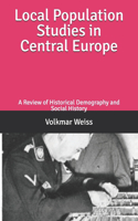 Local Population Studies in Central Europe