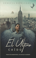 El Último Caído