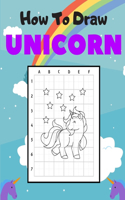 How To Draw a Unicorn