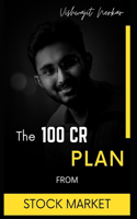 The 100 Cr Plan from Stock Market