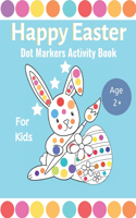 Happy Easter Dot Markers Activity Book For Kids Ages 2+