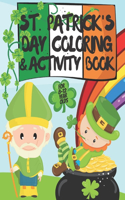 St. Patrick's Day Coloring and Activity Book for 8-12 Year Olds