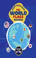 The World Flags Coloring Book For Kids 4-12