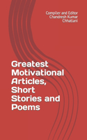 Greatest Motivational Articles, Short Stories and Poems