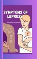 Symptoms of Leprosy