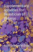 Supplementary activities for Beautician of Belarus