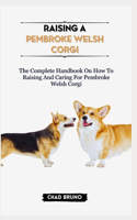 Raising a Pembroke Welsh Corgi