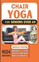 CHAIR YOGA GUIDE FOR ALL SENIORS AND FOR Women OVER 60