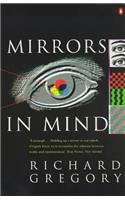 Mirrors in Mind (Penguin Press Science)