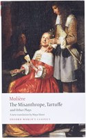 Misanthrope, Tartuffe, and Other Plays