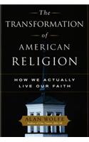 The Transformation of American Religion