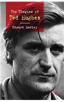 The Elegies of Ted Hughes