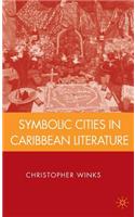 Symbolic Cities in Caribbean Literature