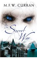 The Secret War