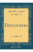 Discourses (Classic Reprint)