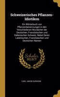 Schweizerisches Pflanzen-Idiotikon