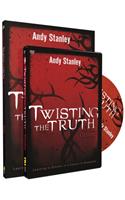 Twisting the Truth Participant's Guide Study Pack: Learning to Discern in a Culture of Deception