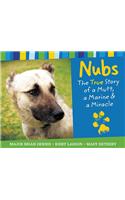 Nubs: The True Story of a Mutt, a Marine & a Miracle