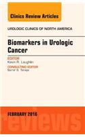 Biomarkers in Urologic Cancer, An Issue of Urologic Clinics of North America