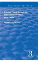 Thomas Cranmer and the English Reformation 1489-1556