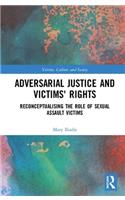 Adversarial Justice and Victims' Rights