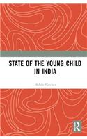 State of the Young Child in India