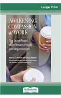 Awakening Compassion at Work