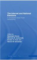 The Internet and National Elections: A Comparative Study of Web Campaigning