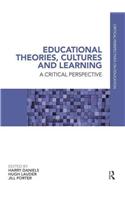 Educational Theories, Cultures and Learning