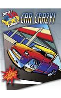 Car Crazy!: (Dover 3-D Coloring Book)