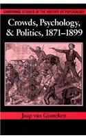 Crowds, Psychology, and Politics, 1871–1899