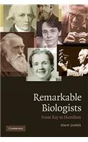 Remarkable Biologists