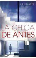 La Chica de Antes: Spanish-Language Ed of the Girl Before