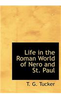 Life in the Roman World of Nero and St. Paul: (English)