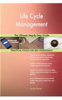 Life Cycle Management The Ultimate Step-By-Step Guide