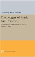 The Ledgers of Merit and Demerit: Social Change and Moral Order in Late Imperial China
