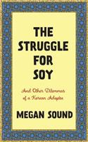 Struggle for Soy