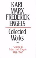 Collected Works of Karl Marx & Frederick Engels - General Works Volume 18