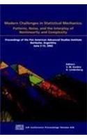 Modern Challenges in Statistical Mechanics: Patterns, Noise, and the Interplay of Nonlinearity and Complexity; Pan Advanced Studies Insitute. Bariloche, Argentina 2-15 June 2002