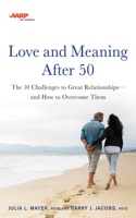 AARP Love and Meaning After 50