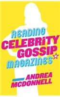 Reading Celebrity Gossip Magazines
